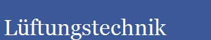 Lftungstechnik